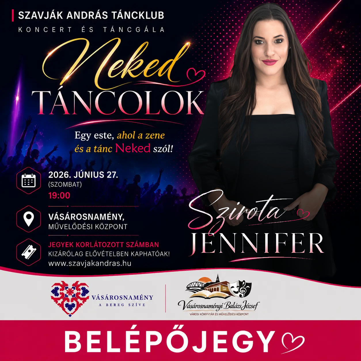 BELÉPŐJEGY - NEKED TÁNCOLOK KONCERT ÉS TÁNCGÁLA
